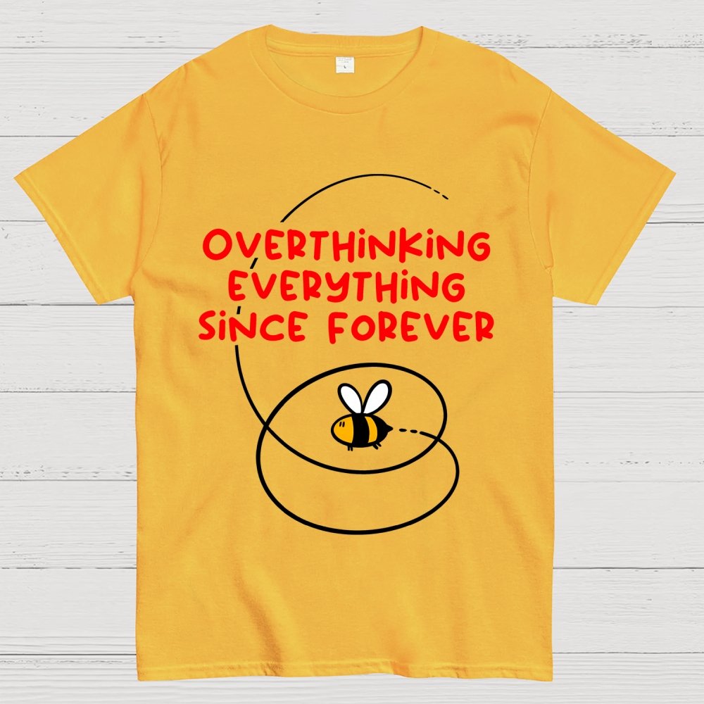 Overthinker Bee Geek T-Shirt