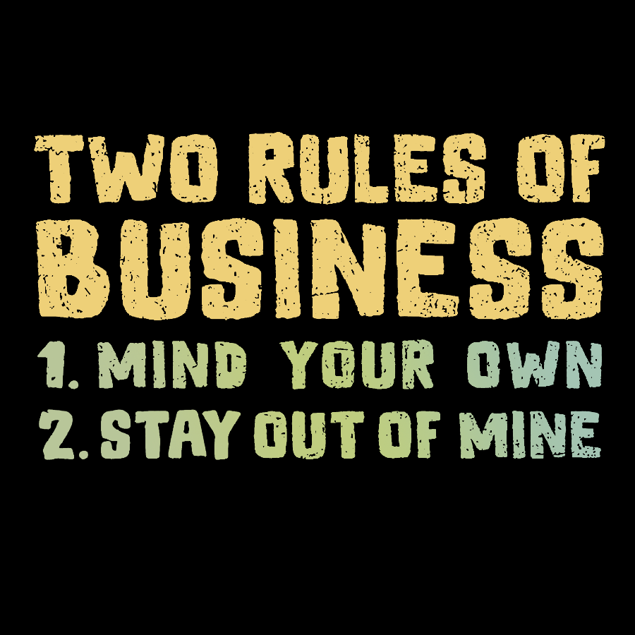 Two Rules of Business Geek T-Shirt