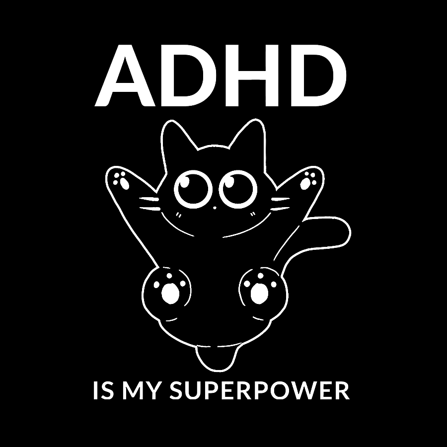 ADHD is my superpower Geek T-Shirt