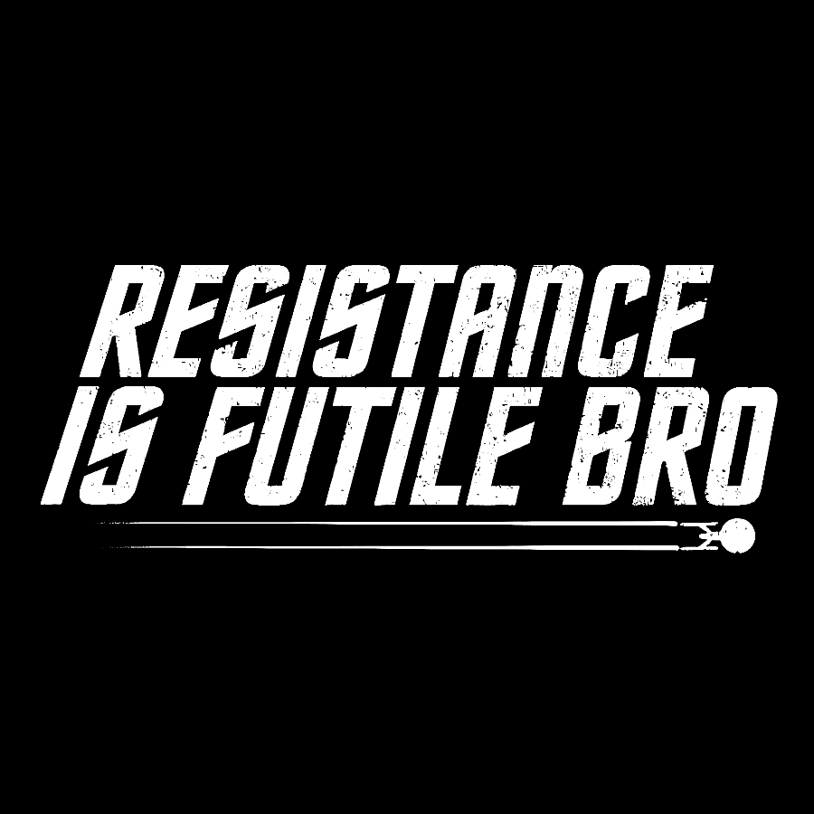 Opposition Is Hopeless Bro Geek T-Shirt