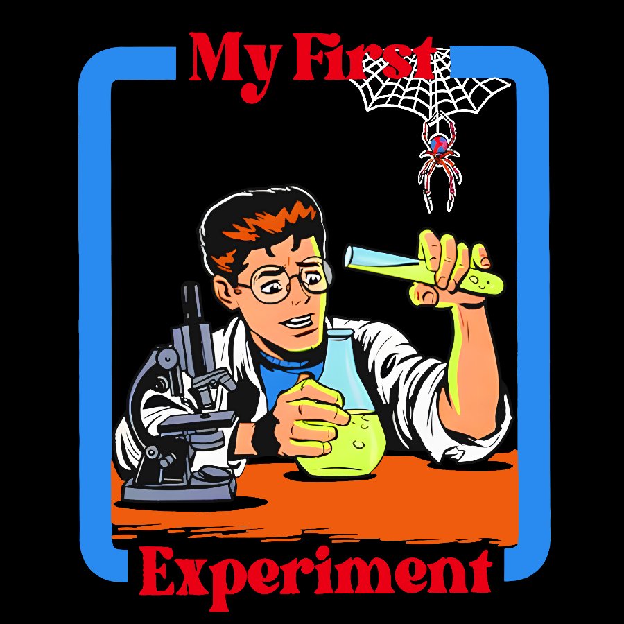 My First Experiment Geek T-Shirt