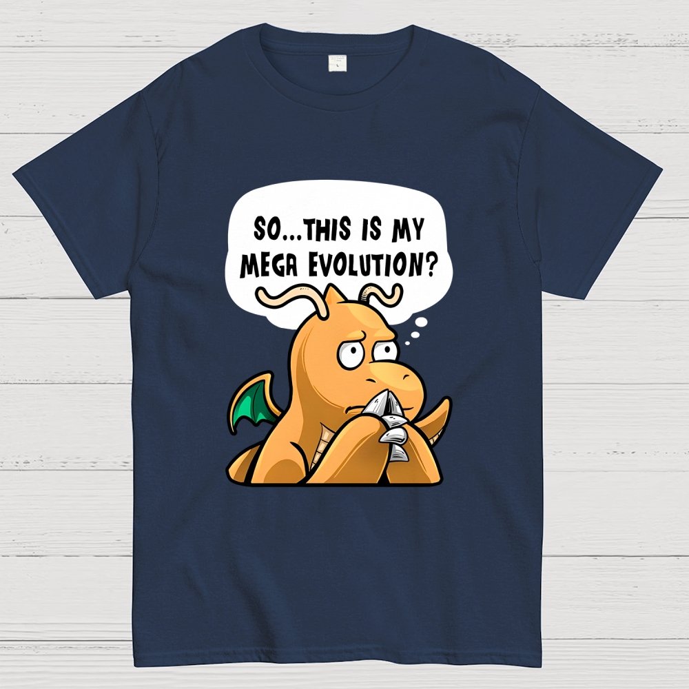 This is my Mega Evolution Unisex Geek T-Shirt