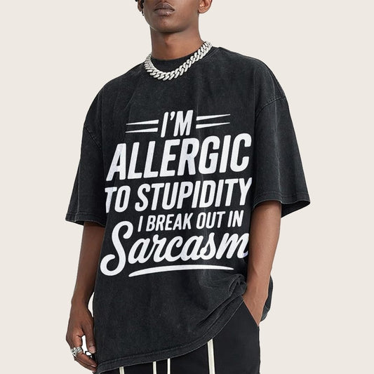 I'm Allergic To Stupidity I Break Out In Sarcasm Vintage Distressed T-shirt
