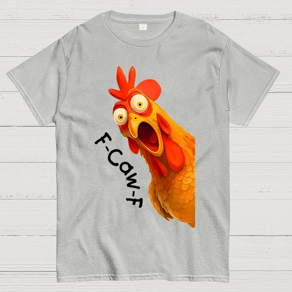 F-Caw-F Funny Chicken Rooster Pun Geek T-Shirt