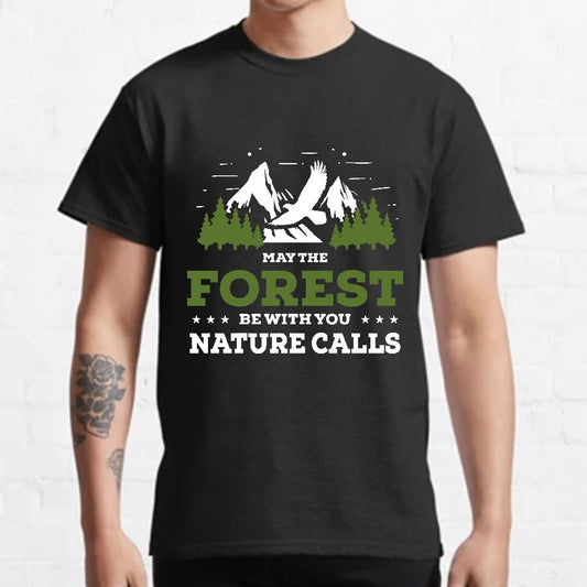 May The Forest Be With You, Breathe Naturally Geeky T-Shirt