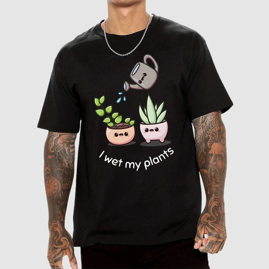 Wet My Plants Unisex Geek T-Shirt