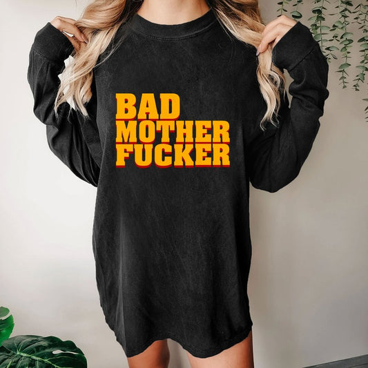 Bad motherfucker Washed Long Sleeve Tee
