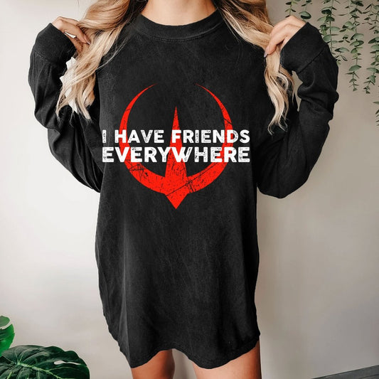 I Have Friends Everywhere Washed Long Sleeve Tee
