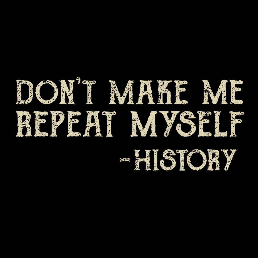 Don't Make Me Repeat Myself Geek T-Shirt
