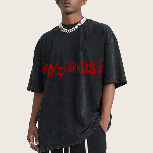 Why So Serious?Vintage Distressed T-shirt