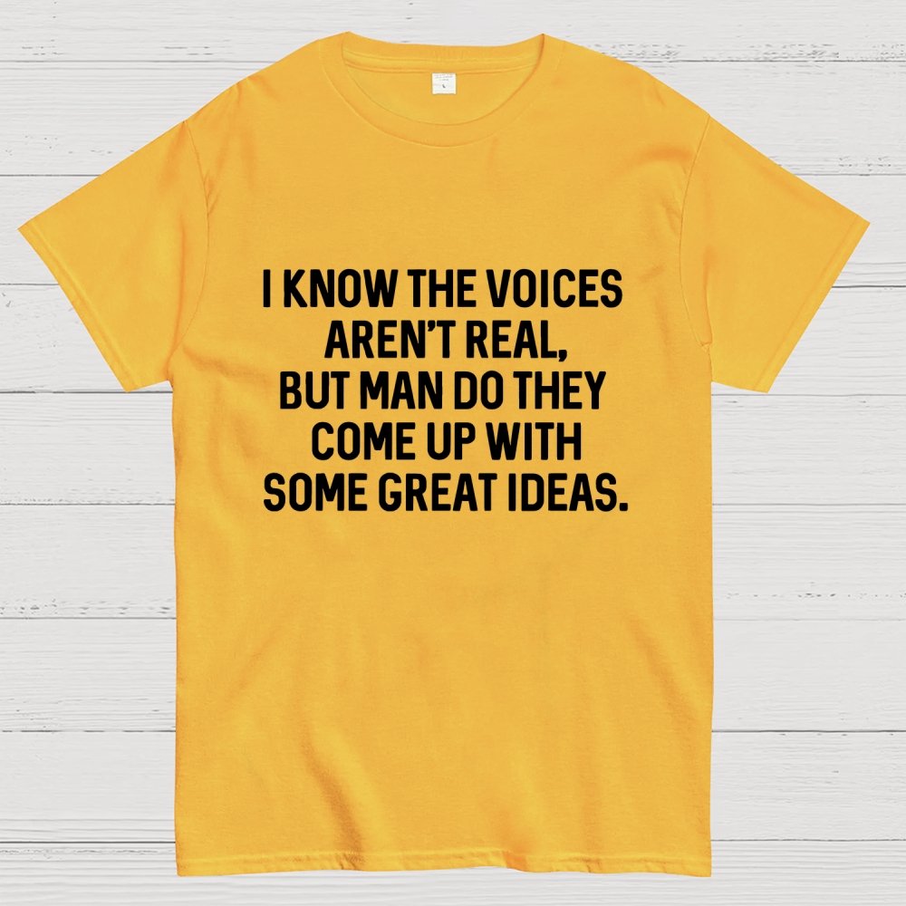 I Know The Voices Aren't Real Geek T-Shirt