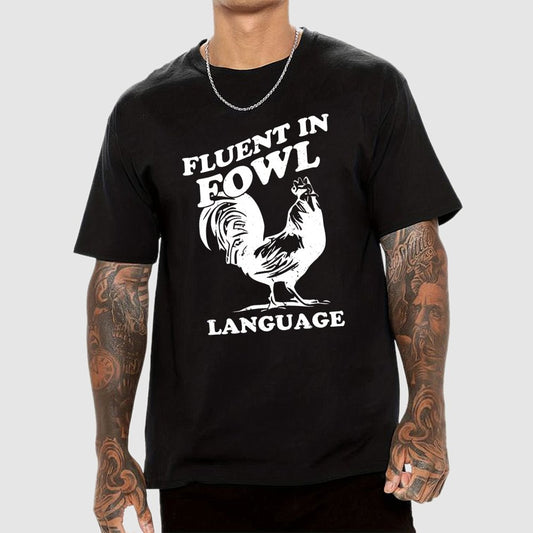 Chicken Turkey Fluent In Fowl Language Geek T-Shirt