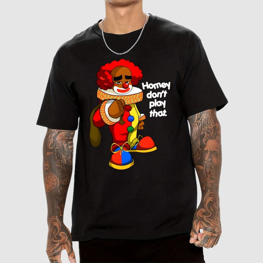 Homey don’t play that Geek T-Shirt