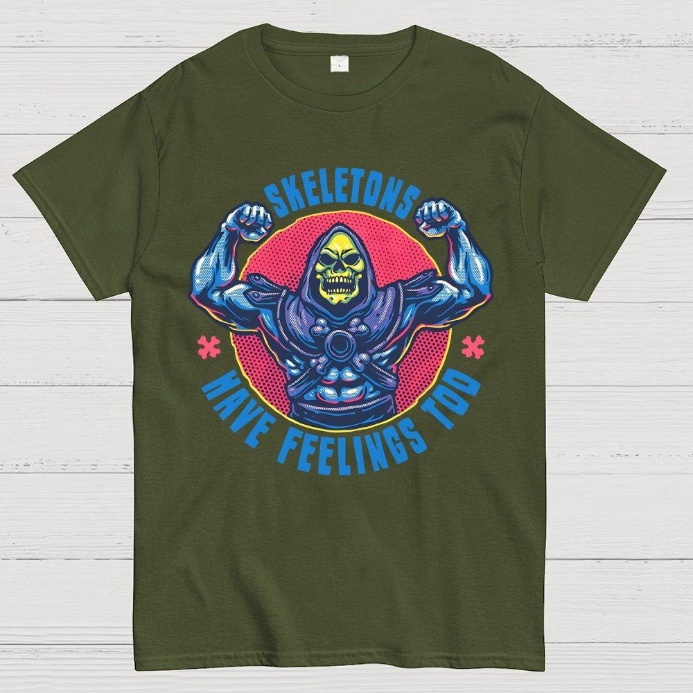 Skeletons have feeling too Geek T-Shirt