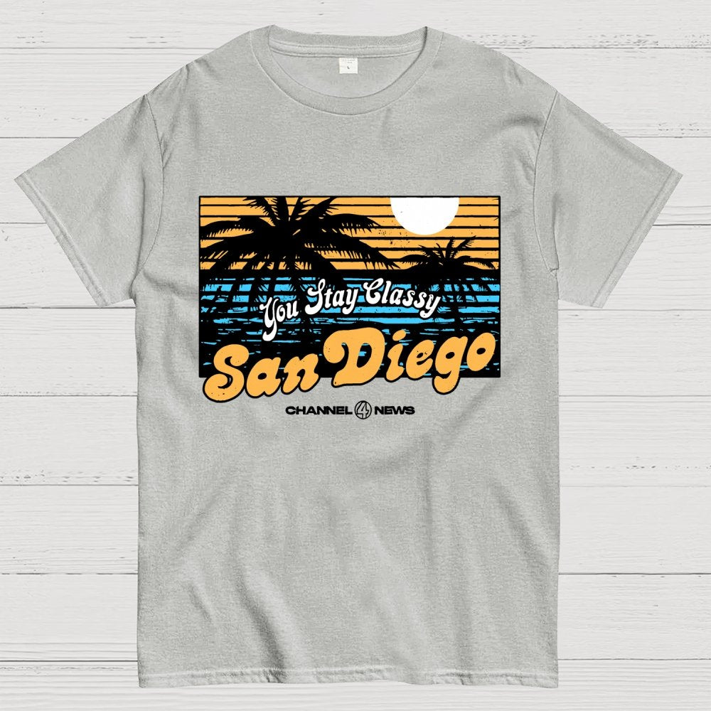 You Stay Classy San Diego Geek T-Shirt
