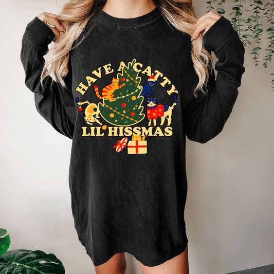 Have A Catty Lil Hissmas Washed Long Sleeve Tee