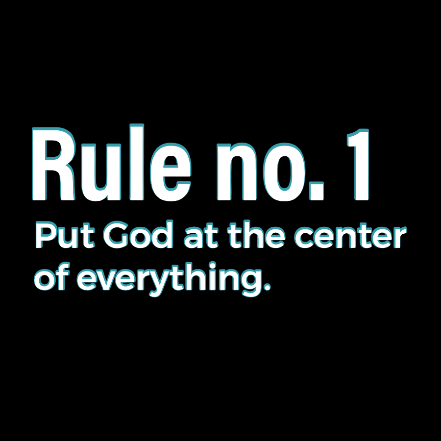 Rule NO.1 Put God At The Center Of Everything Geek T-Shirt