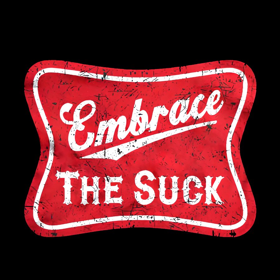 Embrace The Suck Label Geek T-Shirt