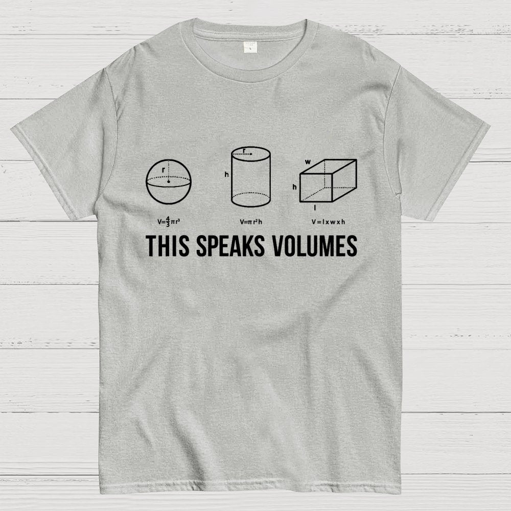 This Speaks Volumes Geometry Geek T-Shirt