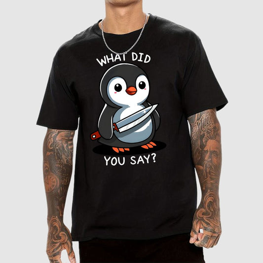 What Did You Say?Geek T-Shirt