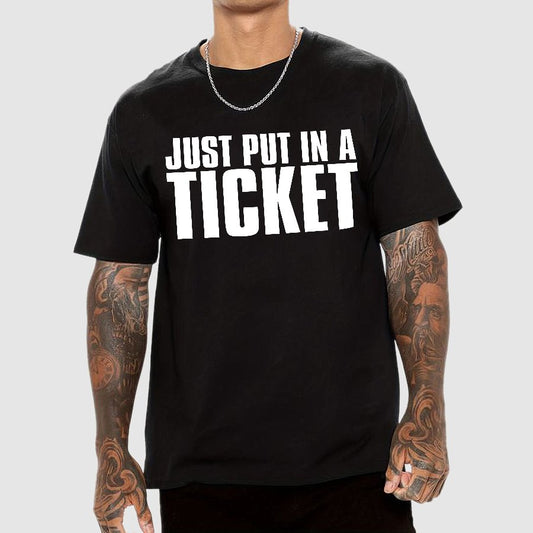 Just Put In A Ticket Shirt Tech Support Checklist Geek T-Shirt
