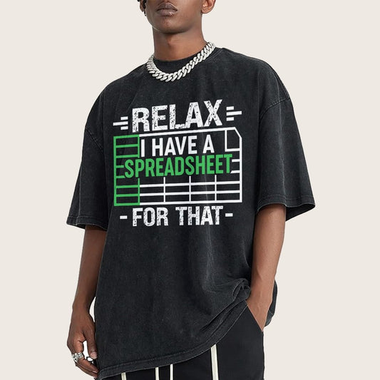 Relax I Have a Spreadsheet For That Vintage Distressed T-shirt
