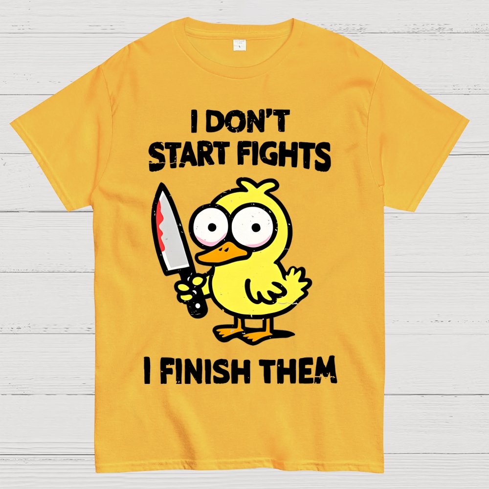 I Don't Start Fights Geek T-Shirt