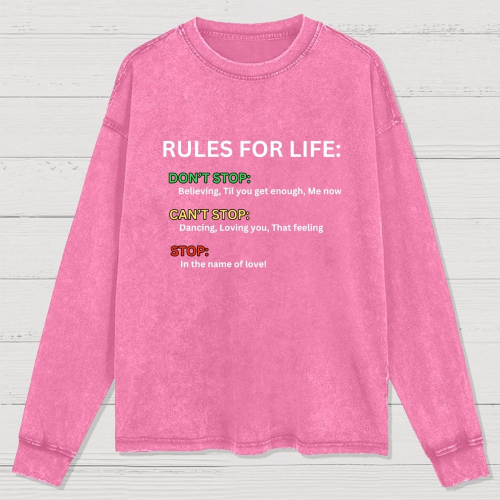Rules For Life Washed Long Sleeve Tee