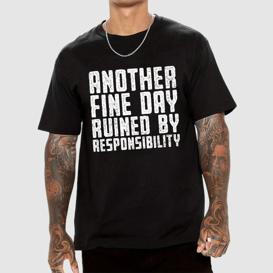 Another Fine Day Geek T-Shirt