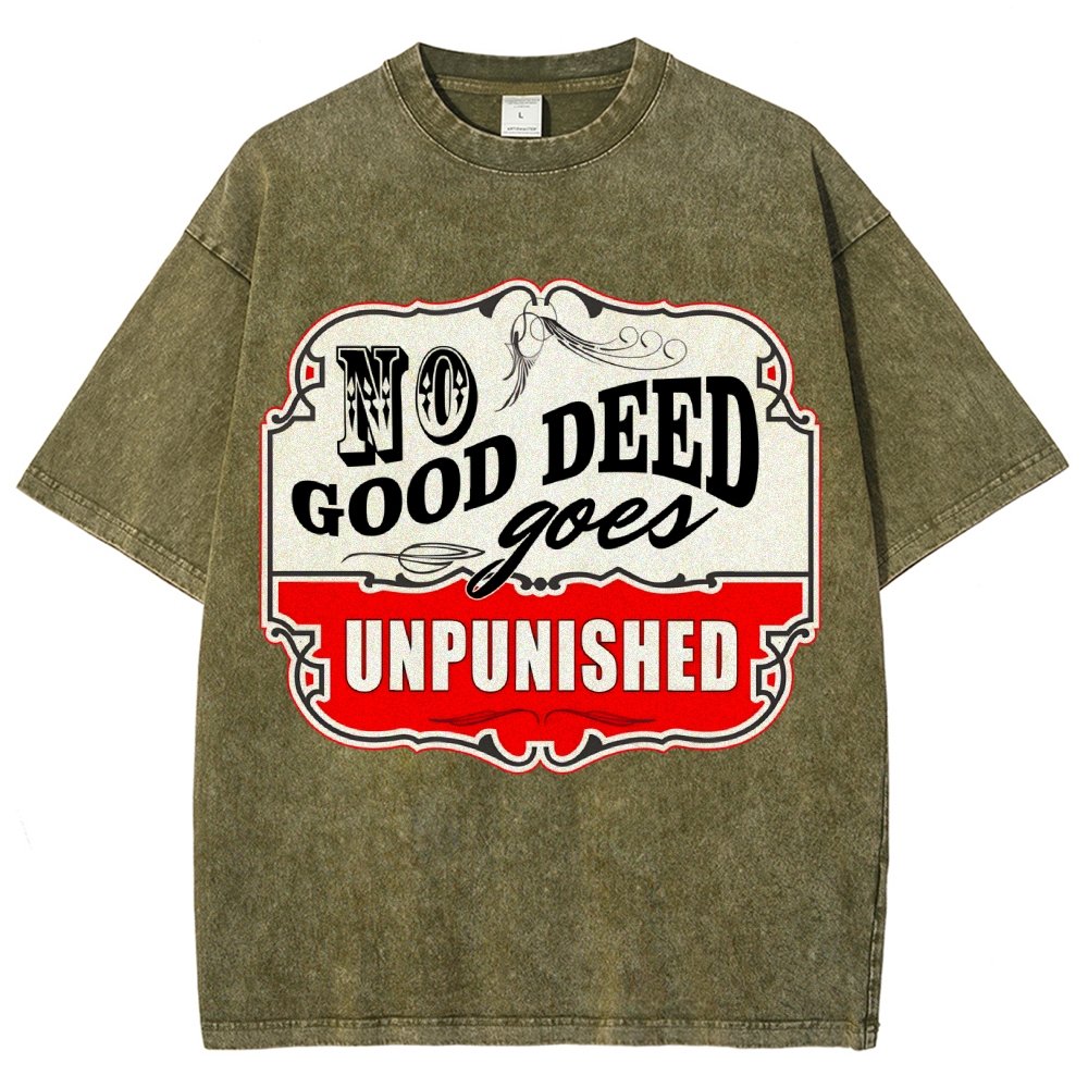 No Good Deed Goes Unpunished Vintage Distressed T-shirt