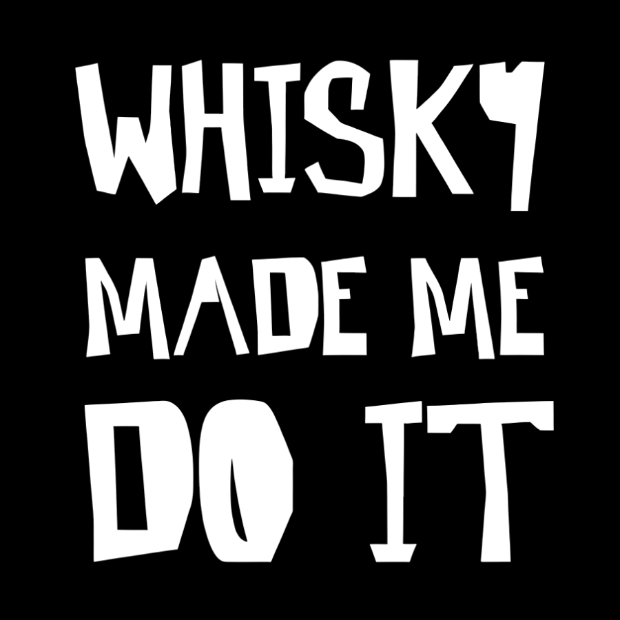 Whisky Made Me Do It Geeky T-Shirt