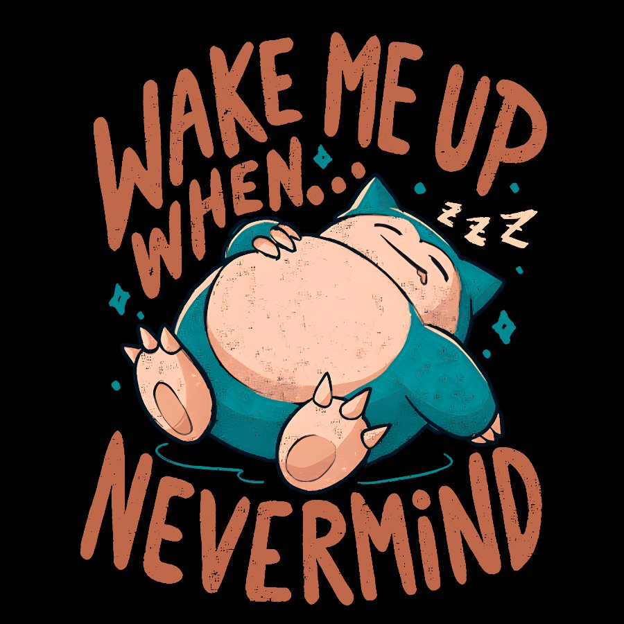Wake Me Up When, Nevermind Geek T-Shirt