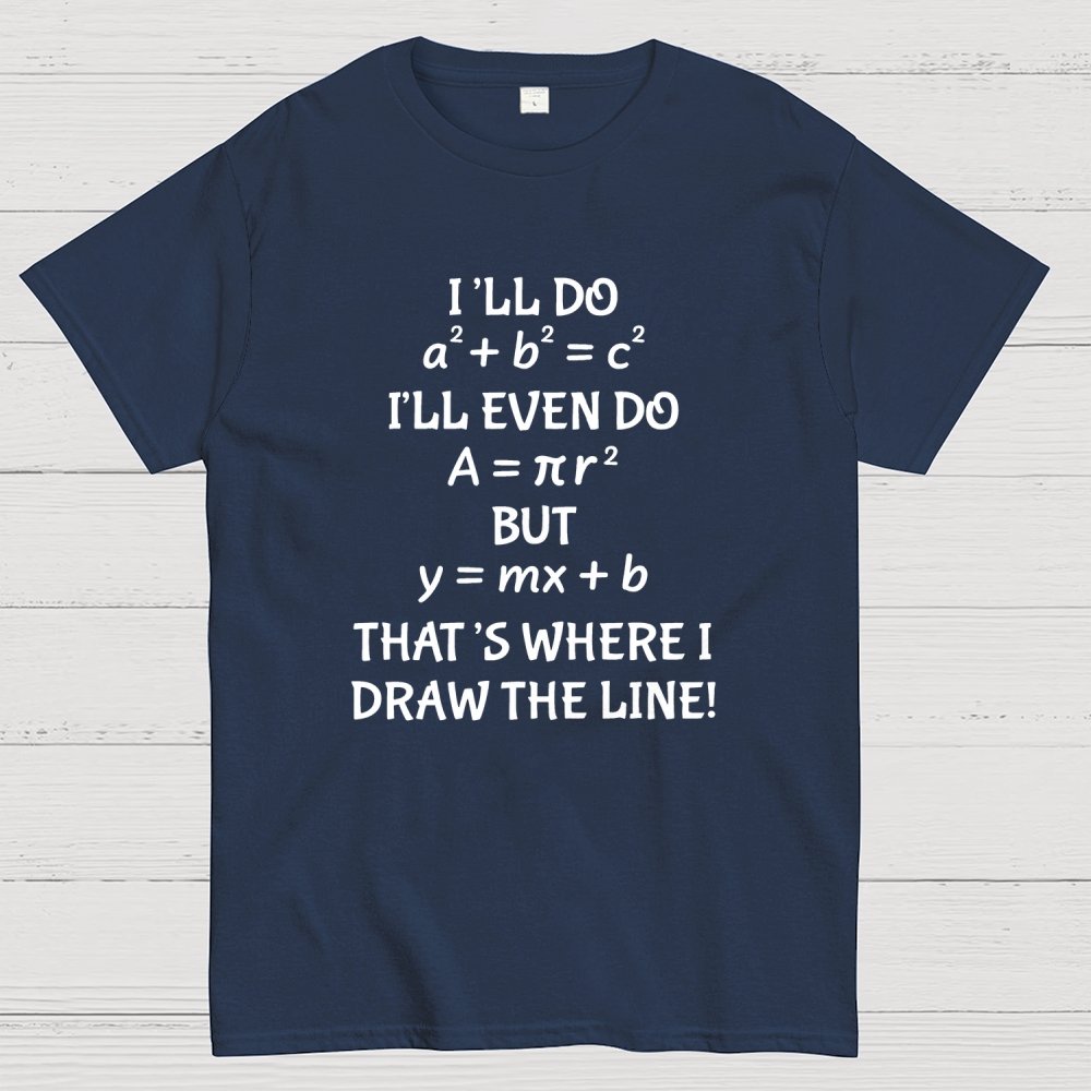 Funny Math Joke Quotes Geek T-Shirt
