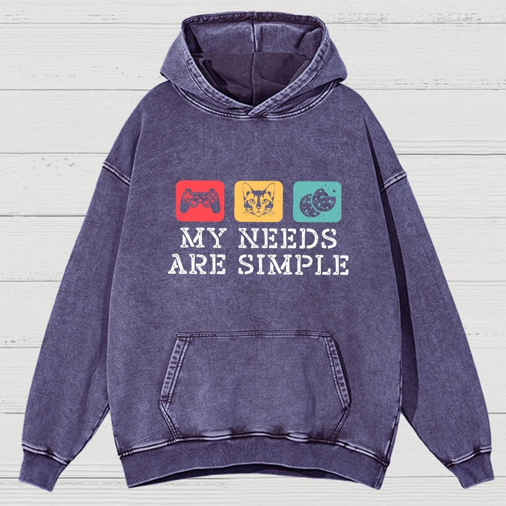 My Needs Are Simple Gamers Fun Vintage Distressed Hoodie