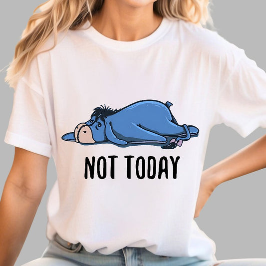 Not Today Funny Geek T-Shirt