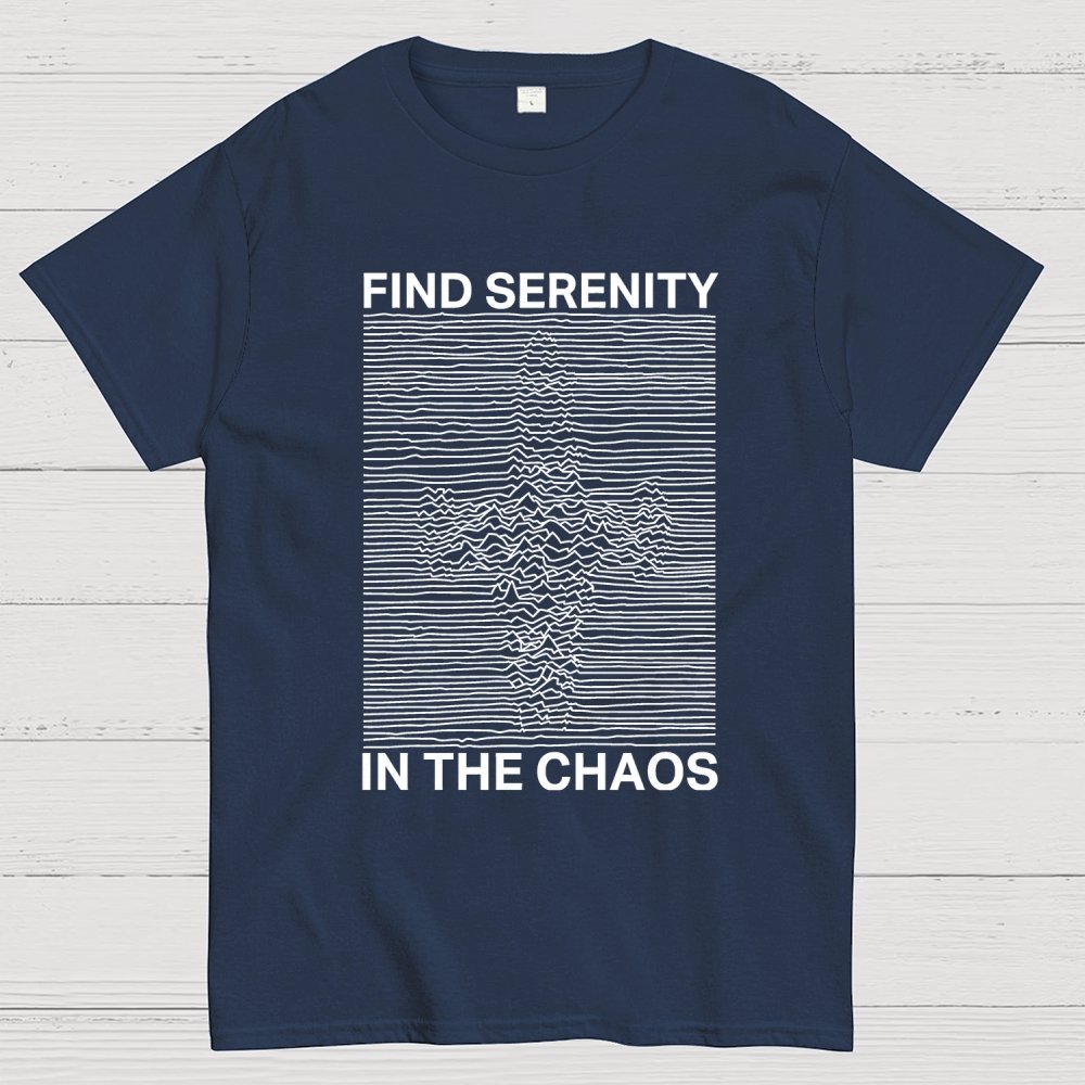 Serenity in Chaos Geek T-Shirt