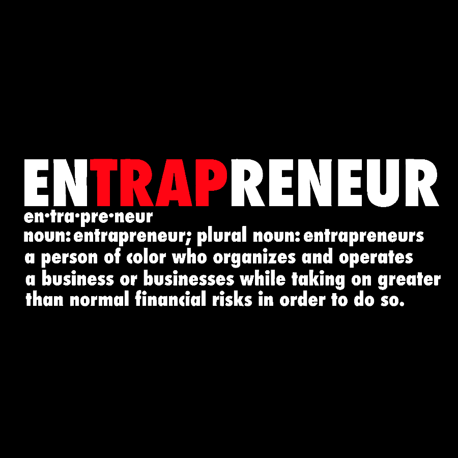 enTRAPreneur !Geek T-Shirt