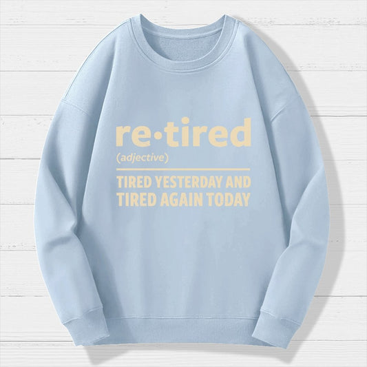 I Am Retired Geek Cotton Sweatshirt
