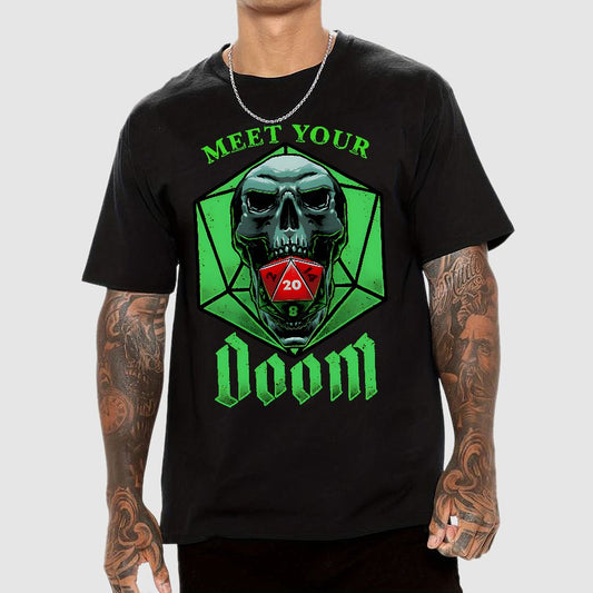 Meet Your Doom Geek T-Shirt