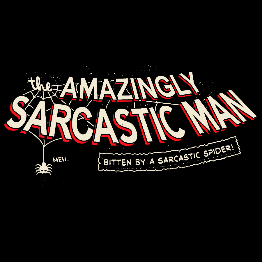 Amazingly Sarcastic Man Geek T-Shirt