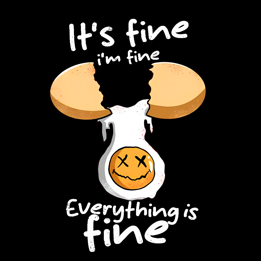 Everything is Fine I'm Fine Geek T-Shirt