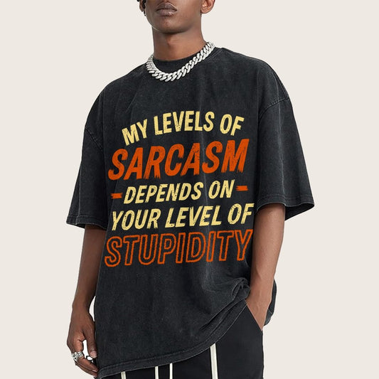 My Level of Sarcasm Depends Vintage Distressed T-shirt