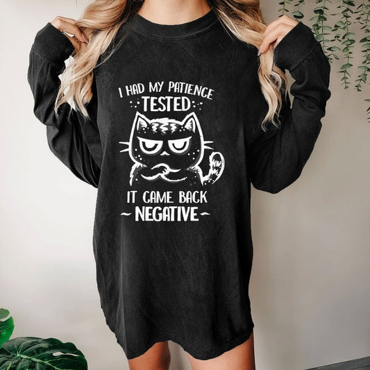 I Had My Patience Tested Washed Long Sleeve Tee