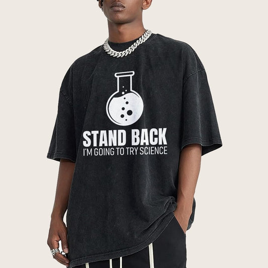 Stand Back I'm Going To Try Science Vintage Distressed T-shirt