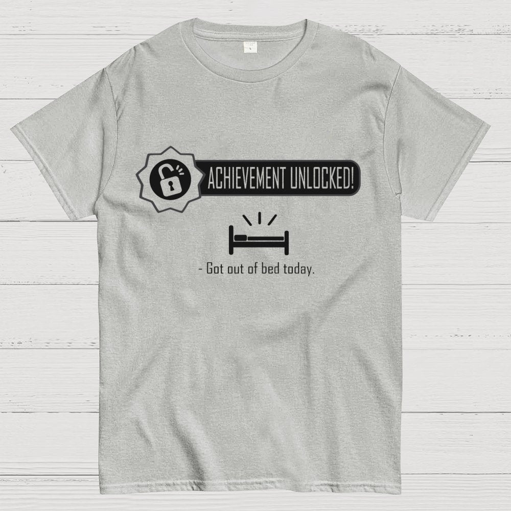 Achievement Unlocked:Out of Bed Funny Geek T-Shirt