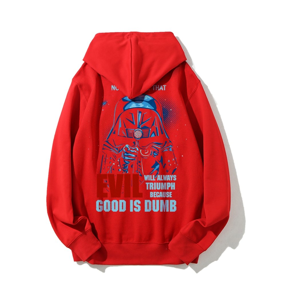 Good Is Dumb Printed Back Unisex Cotton Hoodie