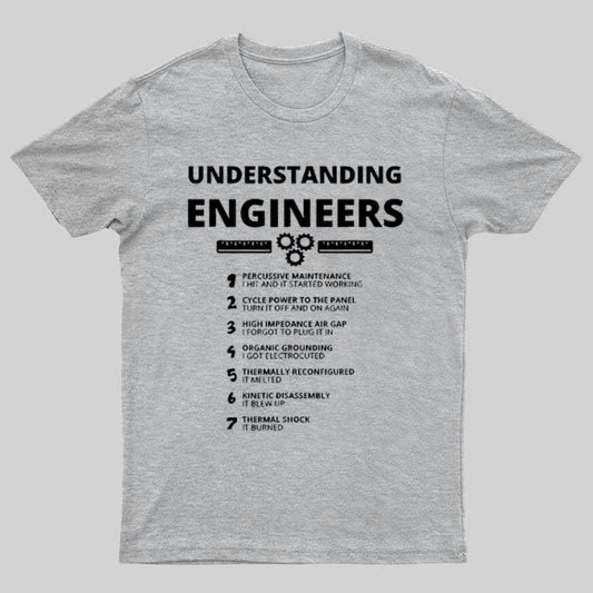 Understanding Engineers Geeky T-Shirt