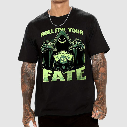 Roll For Your Fate Geek T-Shirt