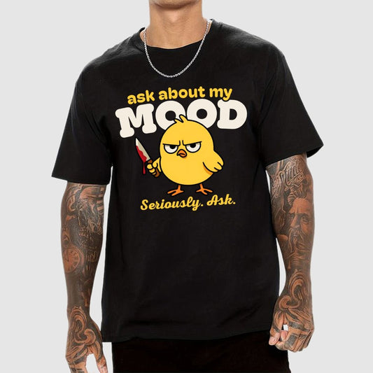 Ask About My Mood Geek T-Shirt