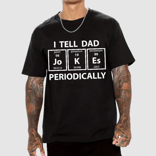 I Tell Dad Jokes Periodic Table Geek T-Shirt